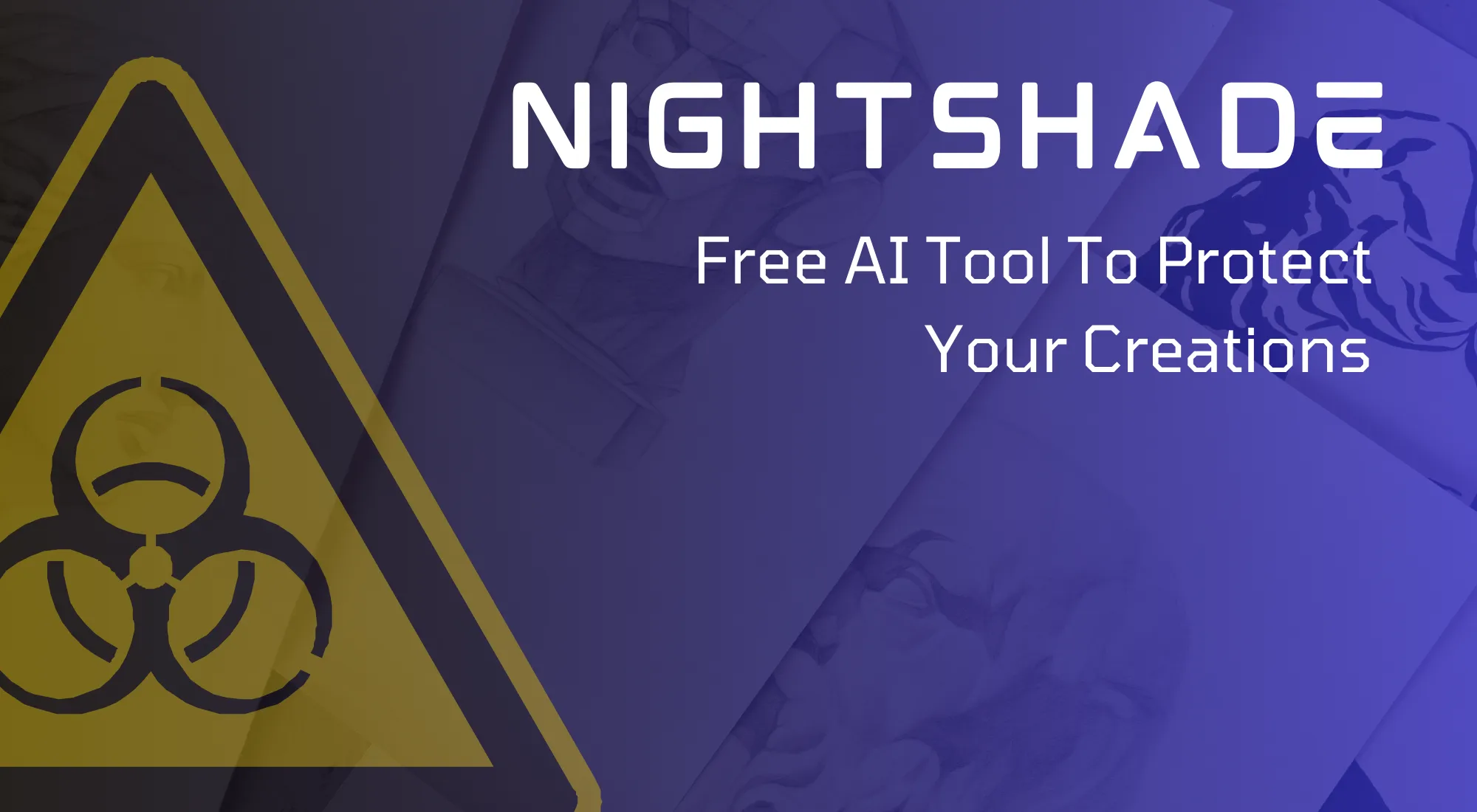 Nightshade Free AI Tool To Protect Artist’s Creations