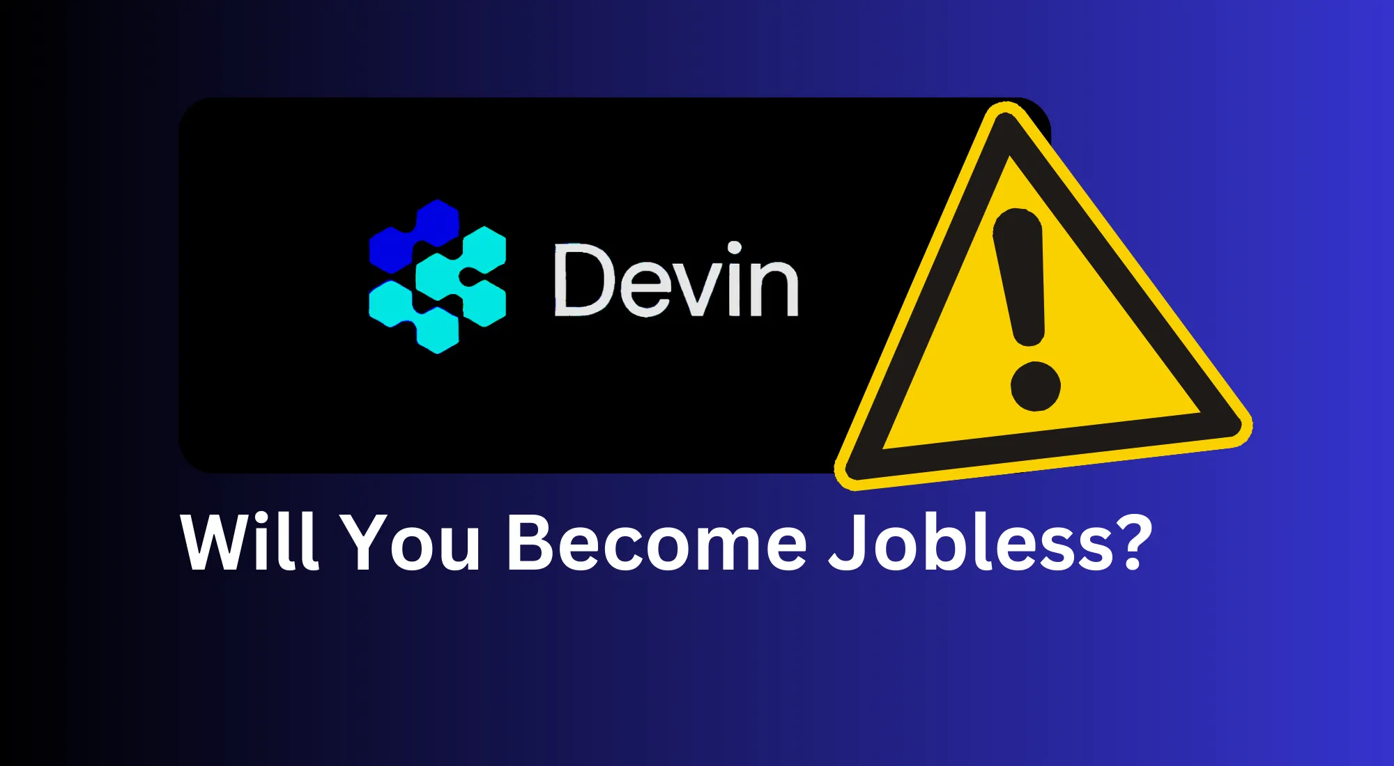 Devin AI Can Finish Software Engineer’s Job Worldwide?