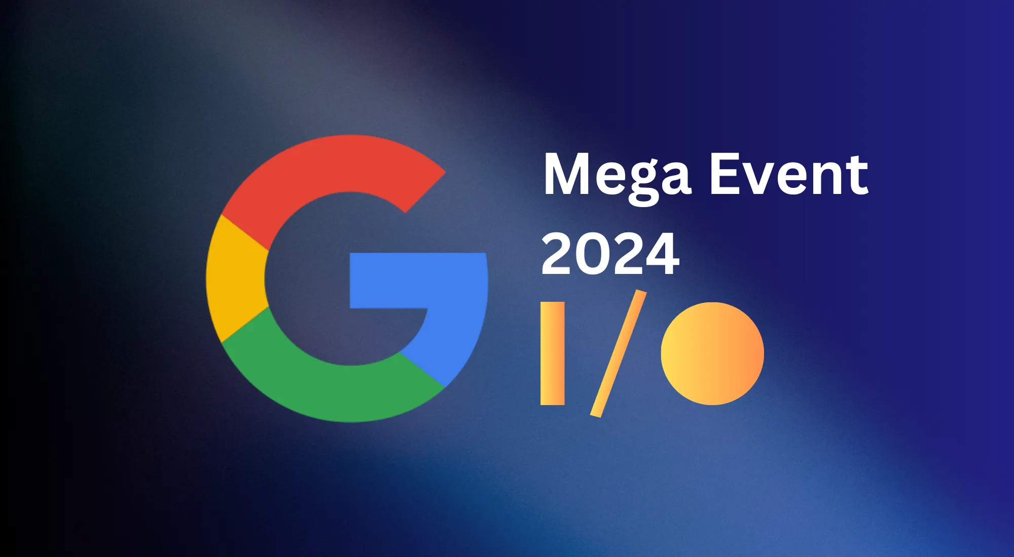 Mega-Tech Event Google I/O 2024